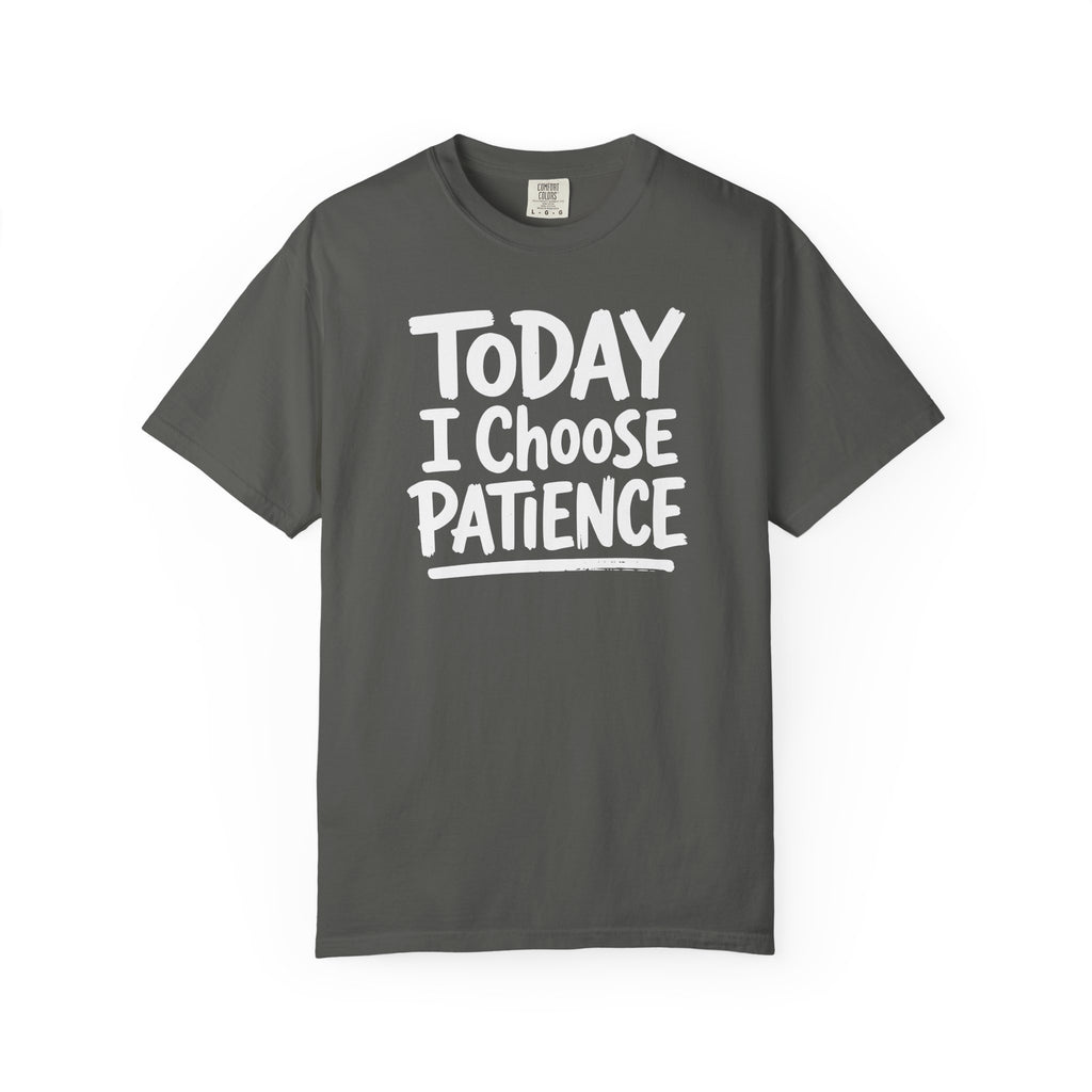 Today I Choose Patience Underline T-shirt