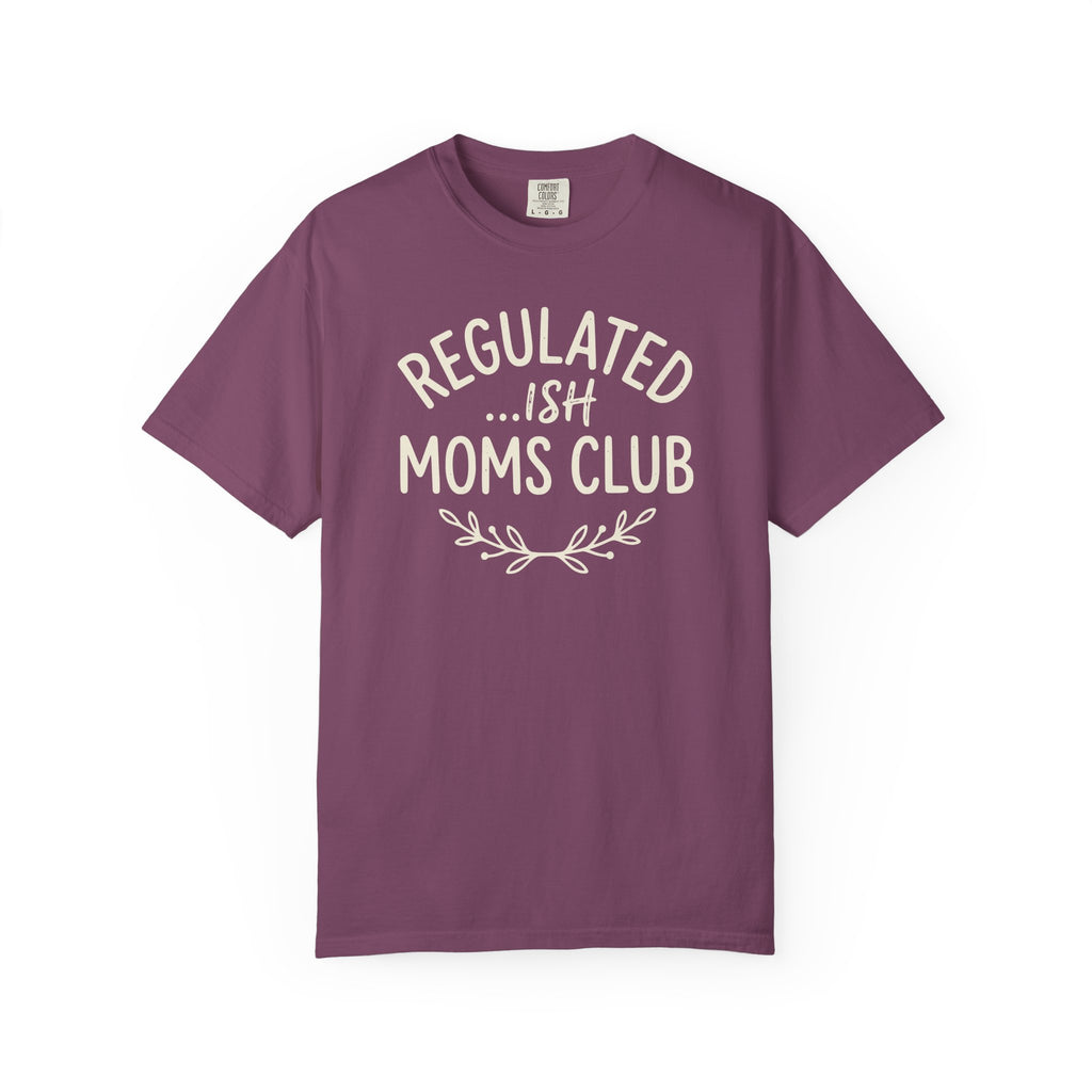 Regulated ...Ish Moms Club Branch T-shirt