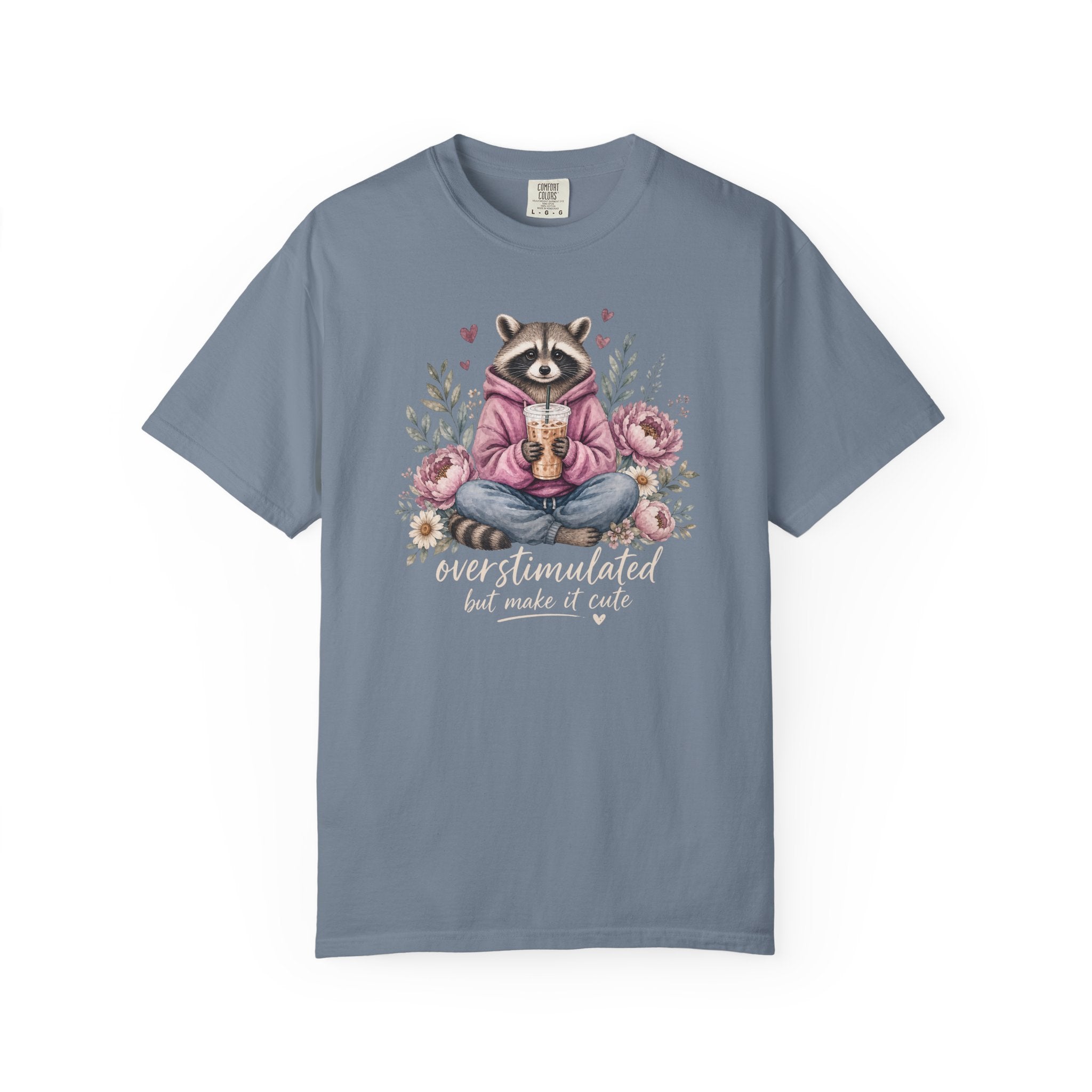 Overstimulated But Make It Cute Raccoon T-shirt