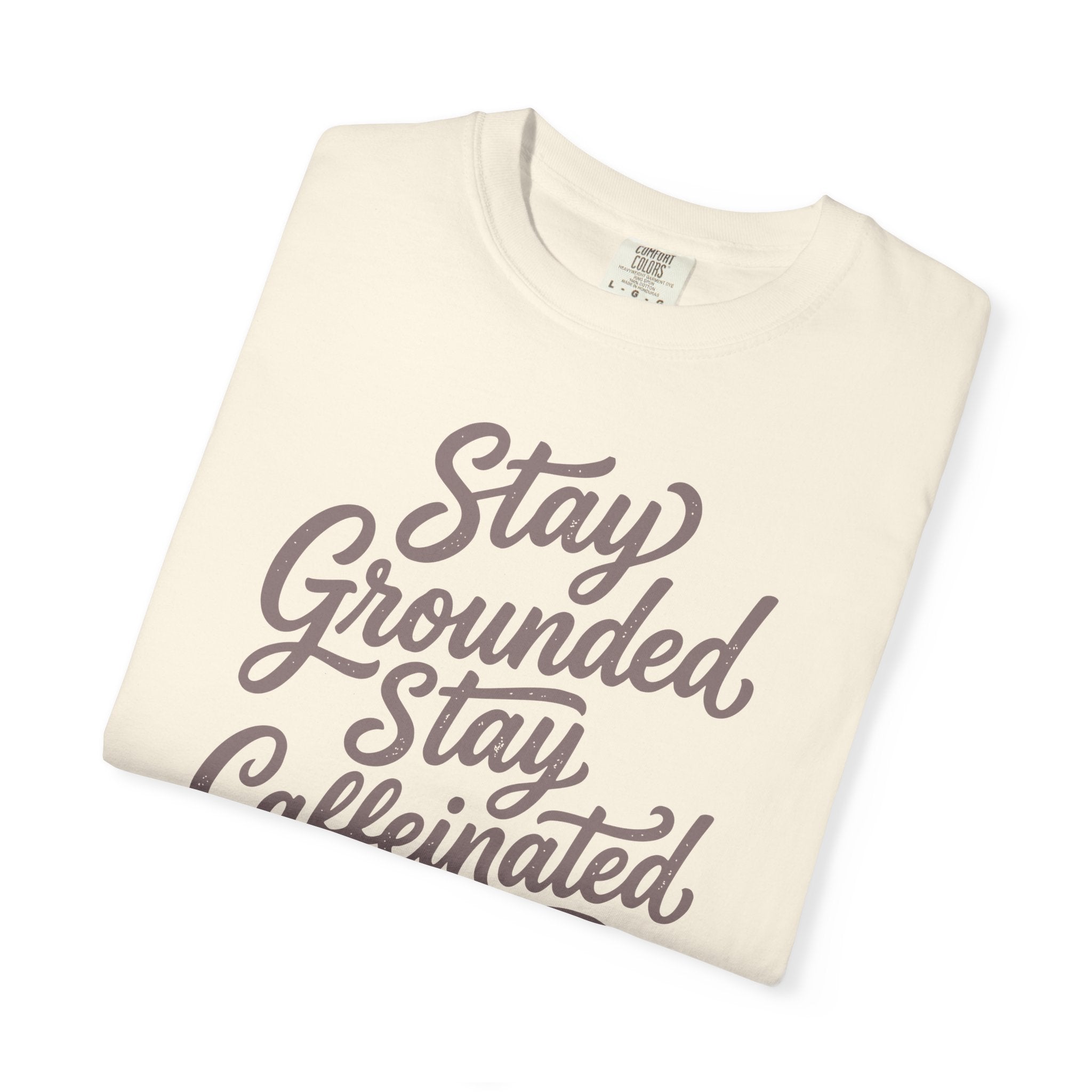 Stay Grounded Stay Caffeinated Curvy T-shirt