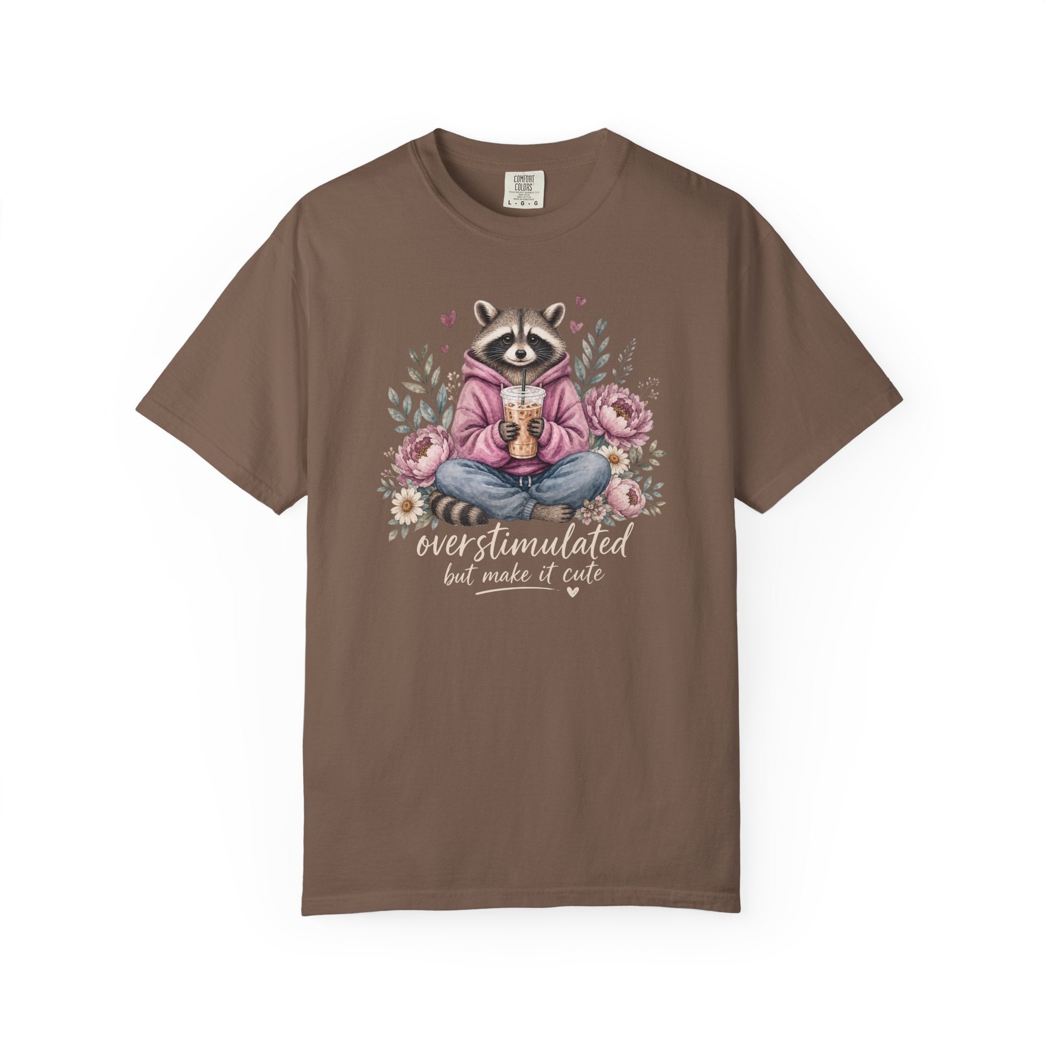 Overstimulated But Make It Cute Raccoon T-shirt