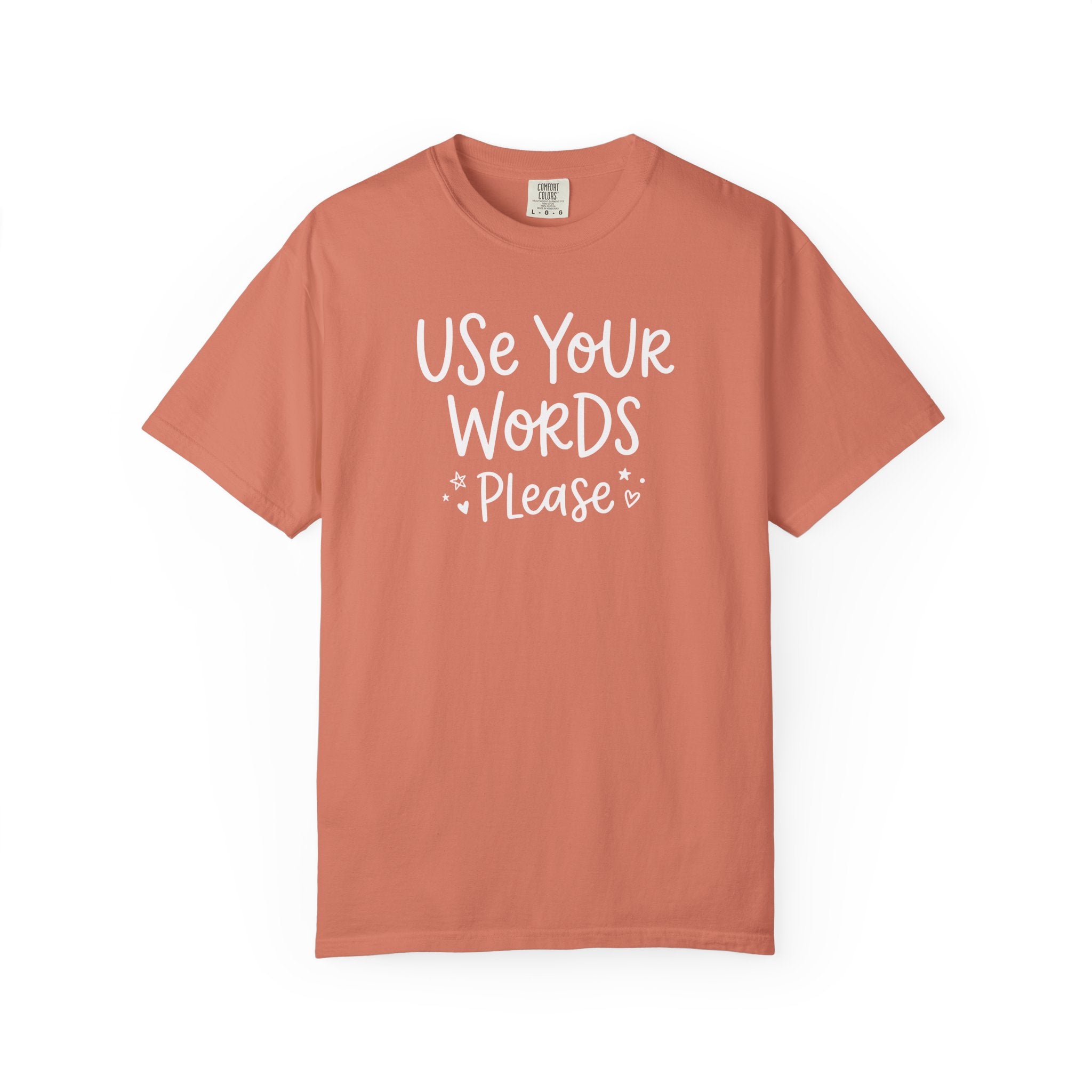 Use Your Words Please Playful T-shirt T-shirt