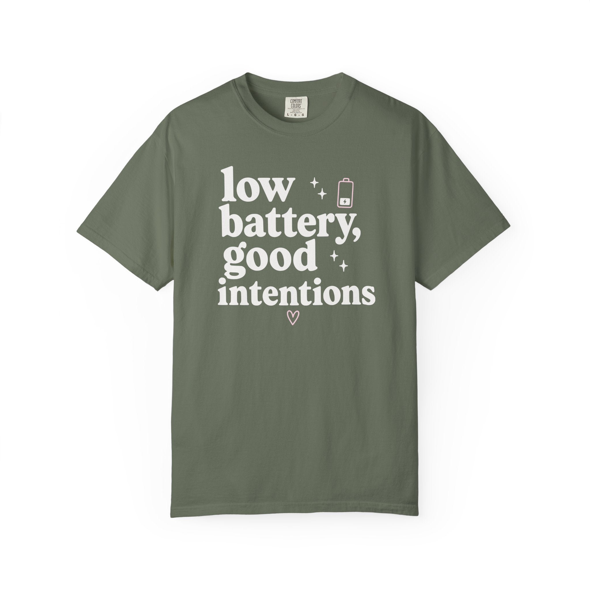 Low Battery Good Intentions T-shirt