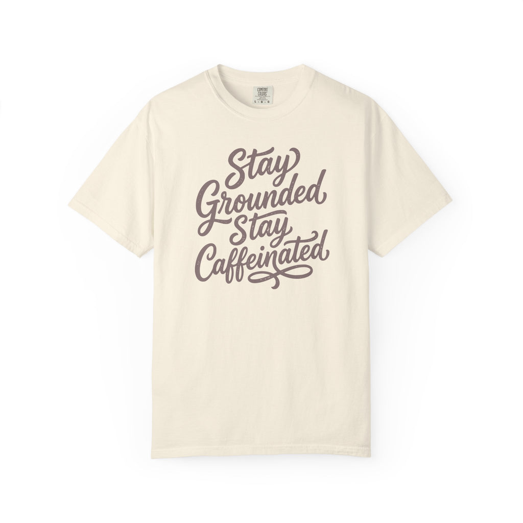 Stay Grounded Stay Caffeinated Curvy T-shirt
