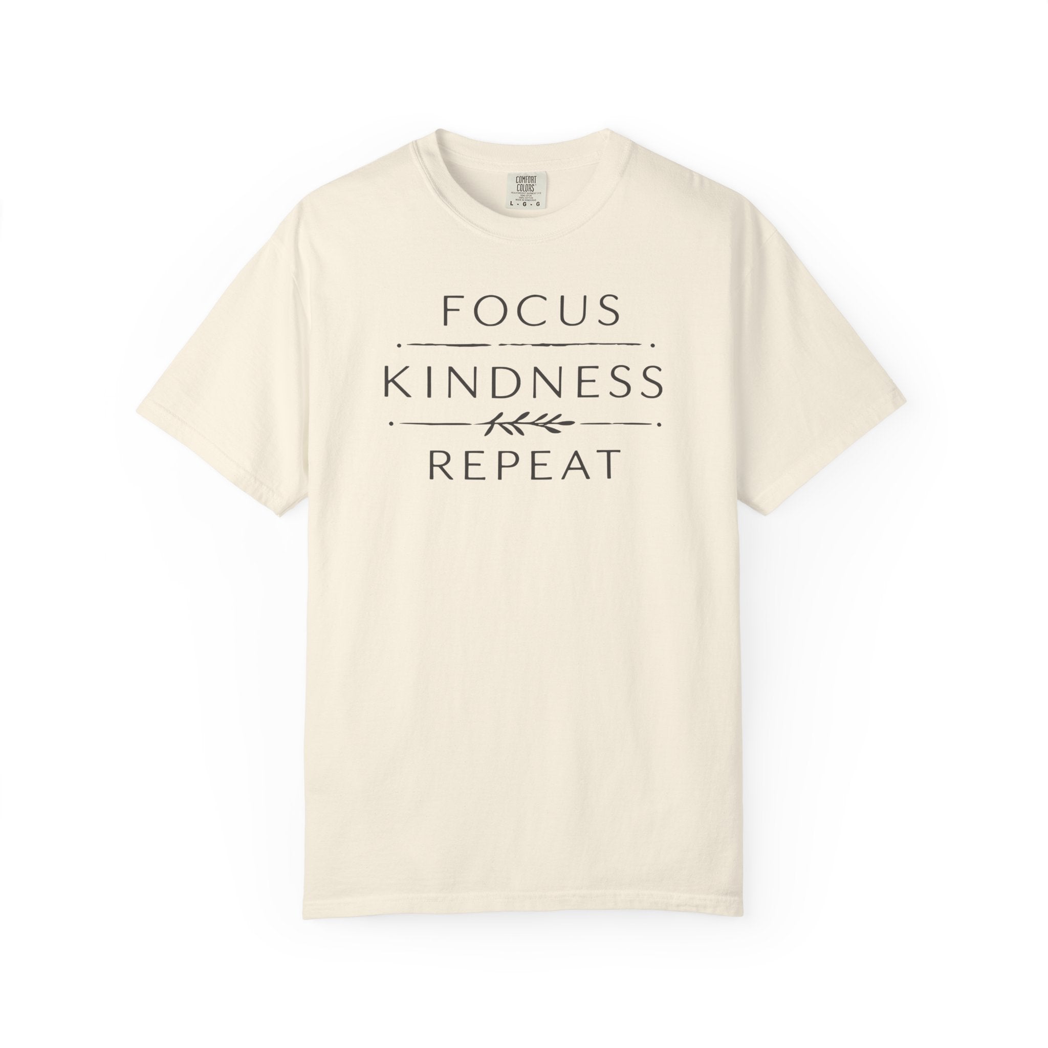 Focus Kindness Repeat T-shirt