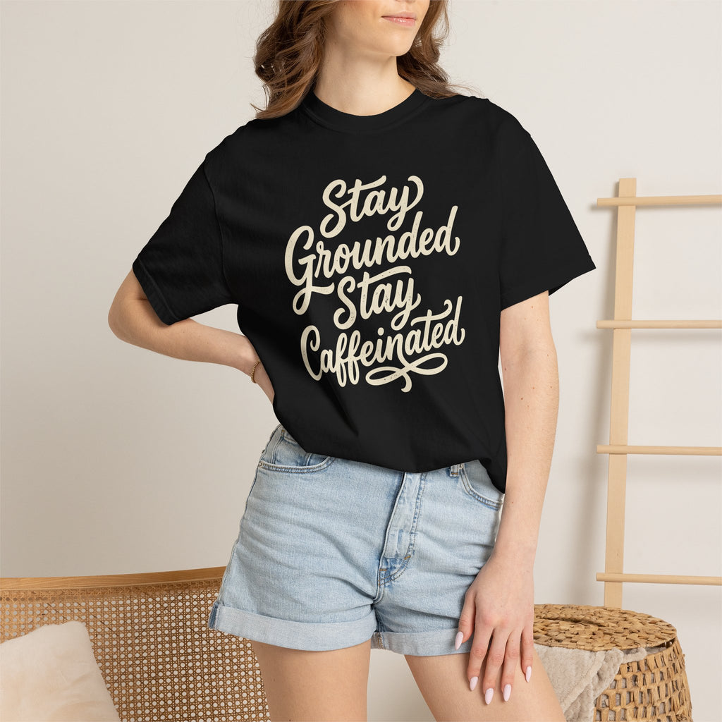 Stay Grounded Stay Caffeinated Curvy T-shirt