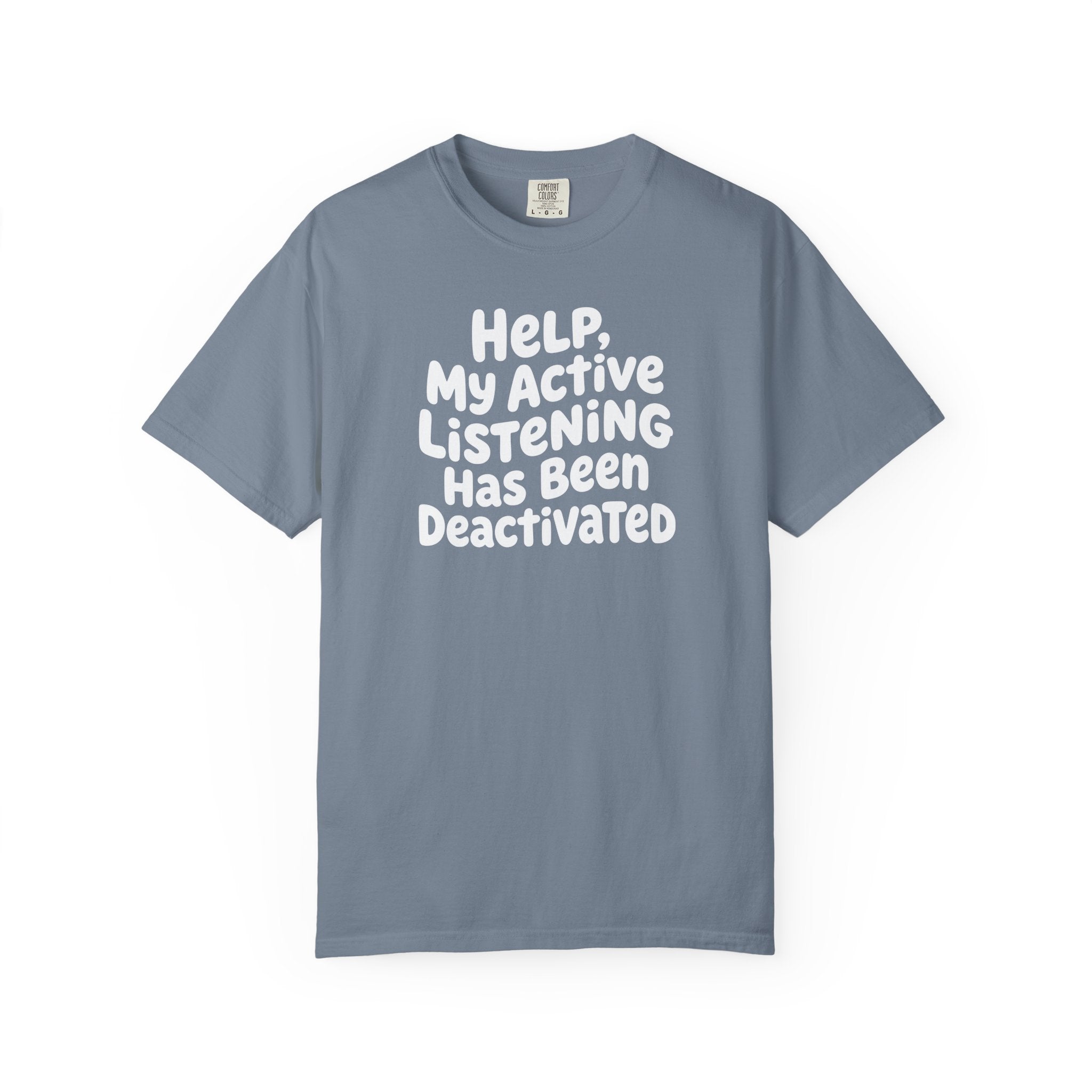 Help, My Active Listening Has Been Deactivated Curvy T-shirt