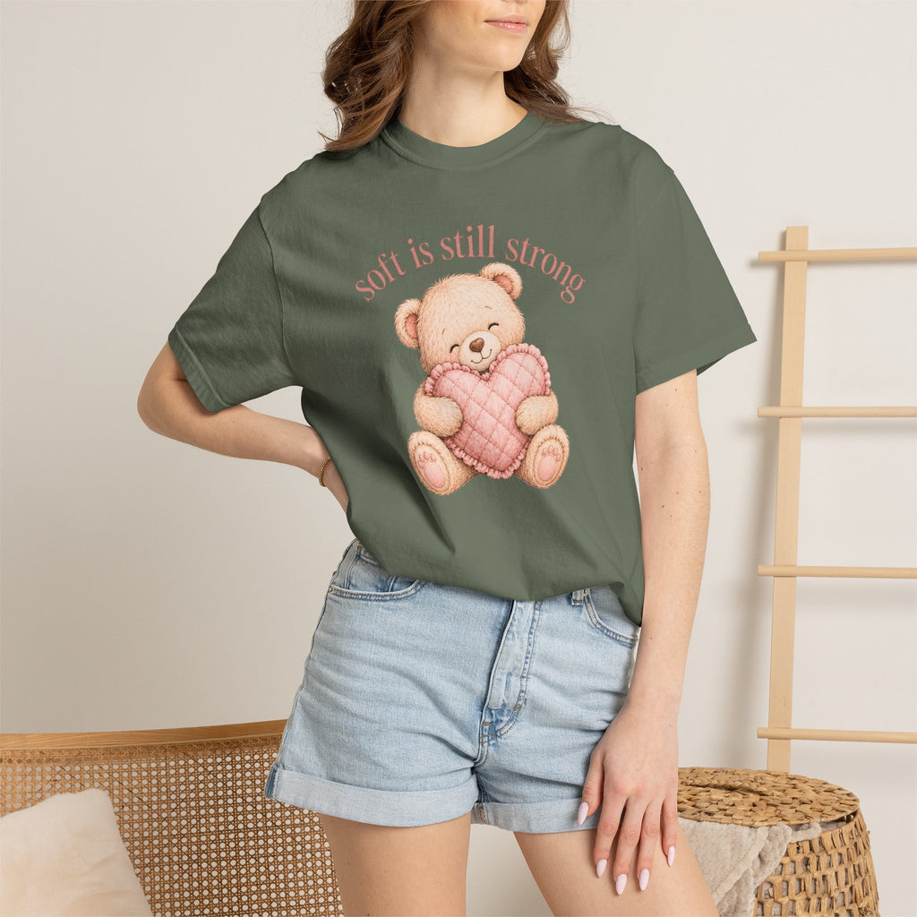 Soft Is Still Strong Teddy Bear T-shirt