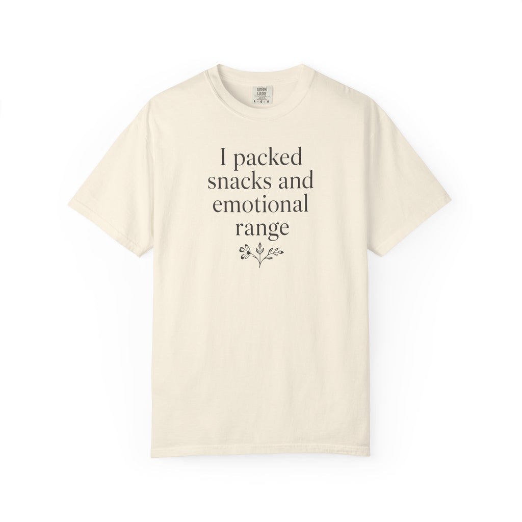 I Packed Snacks & Emotional Range T-shirt