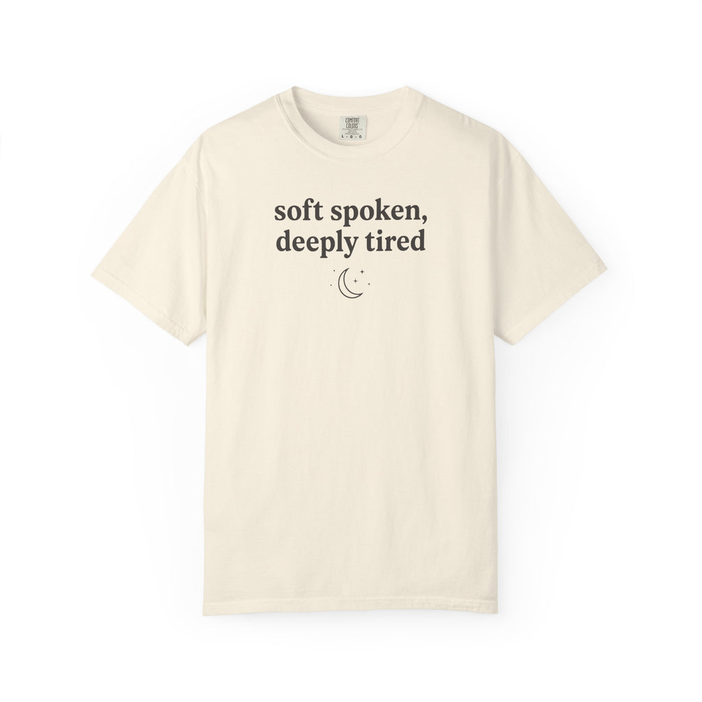 Soft Spoken Deeply Tired Moon T-shirt