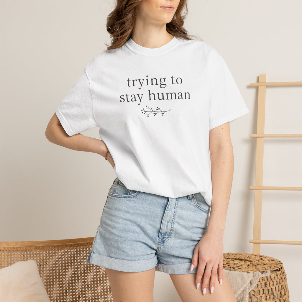 Trying to Stay Human Sprig T-shirt