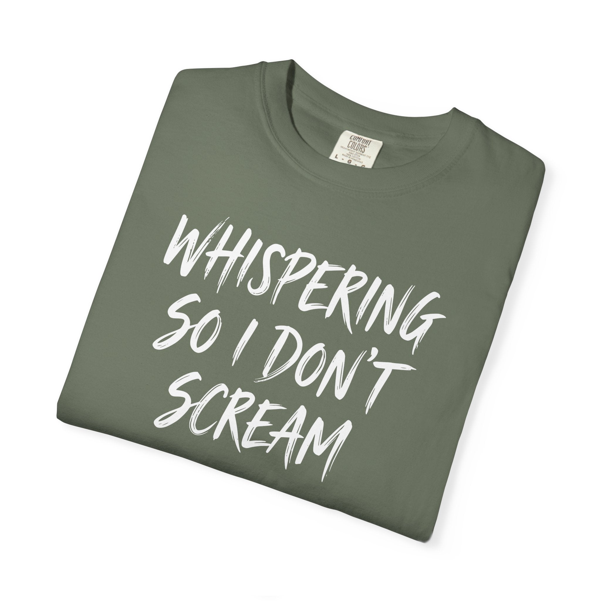 Whispering So I Don't Scream Brush T-shirt T-shirt