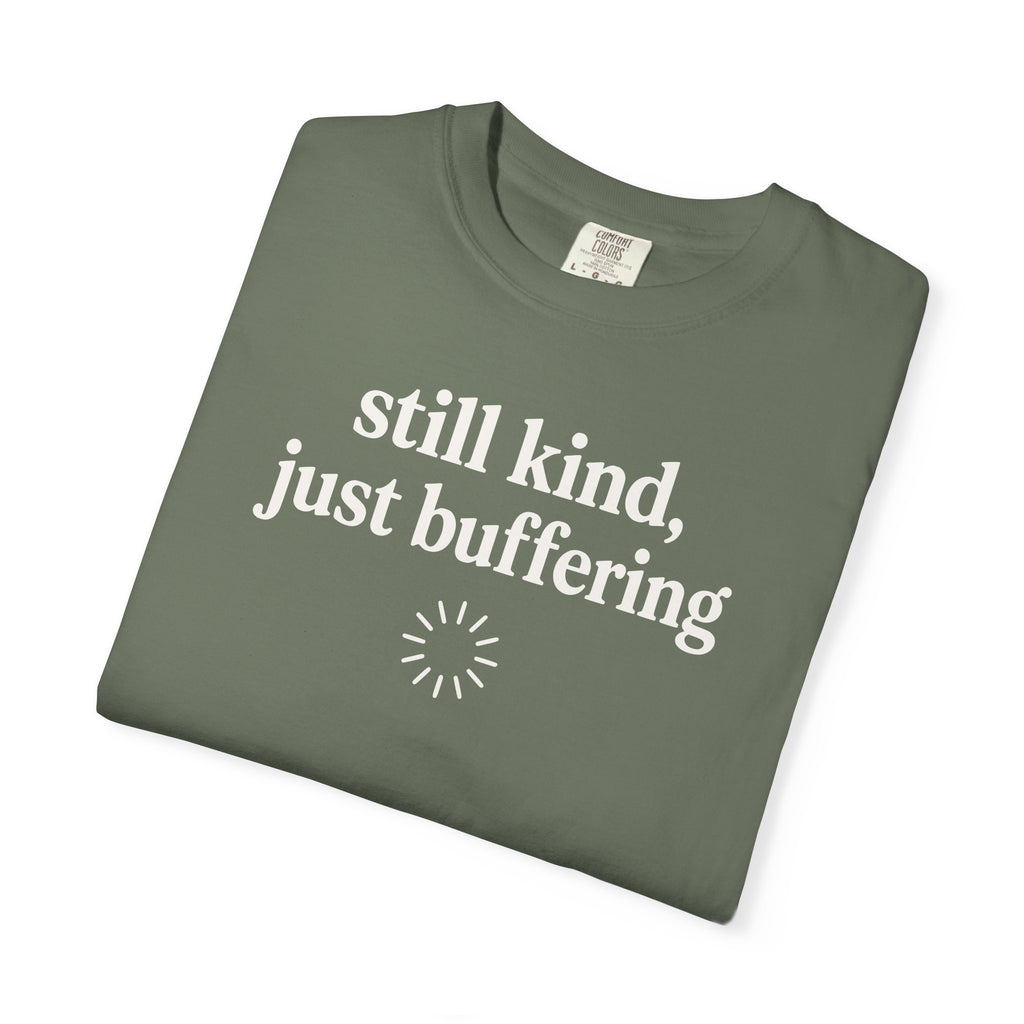 Still Kind Just Buffering Ring T-shirt