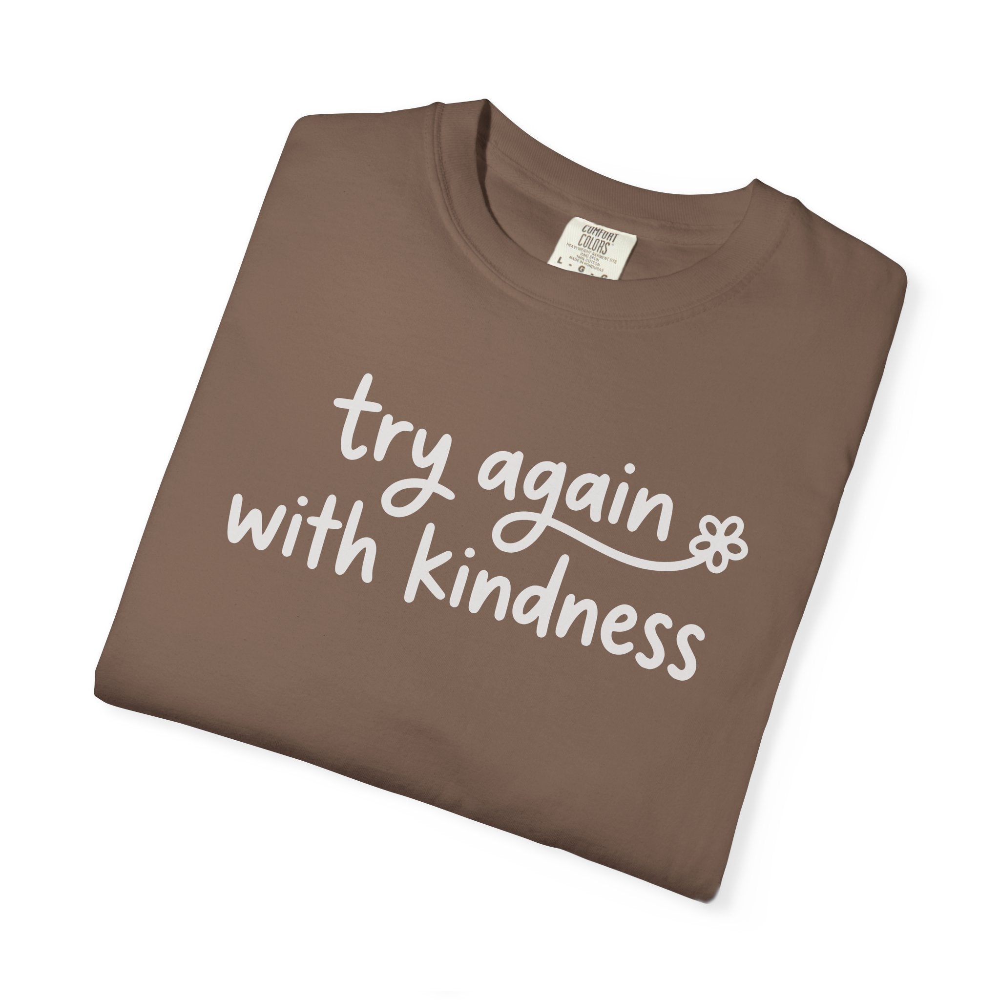 Try Again With Kindness Flower T-shirt