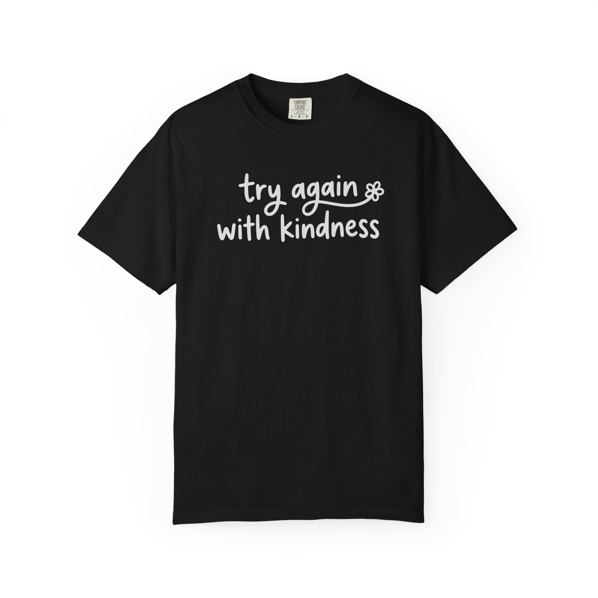 Try Again With Kindness Flower T-shirt