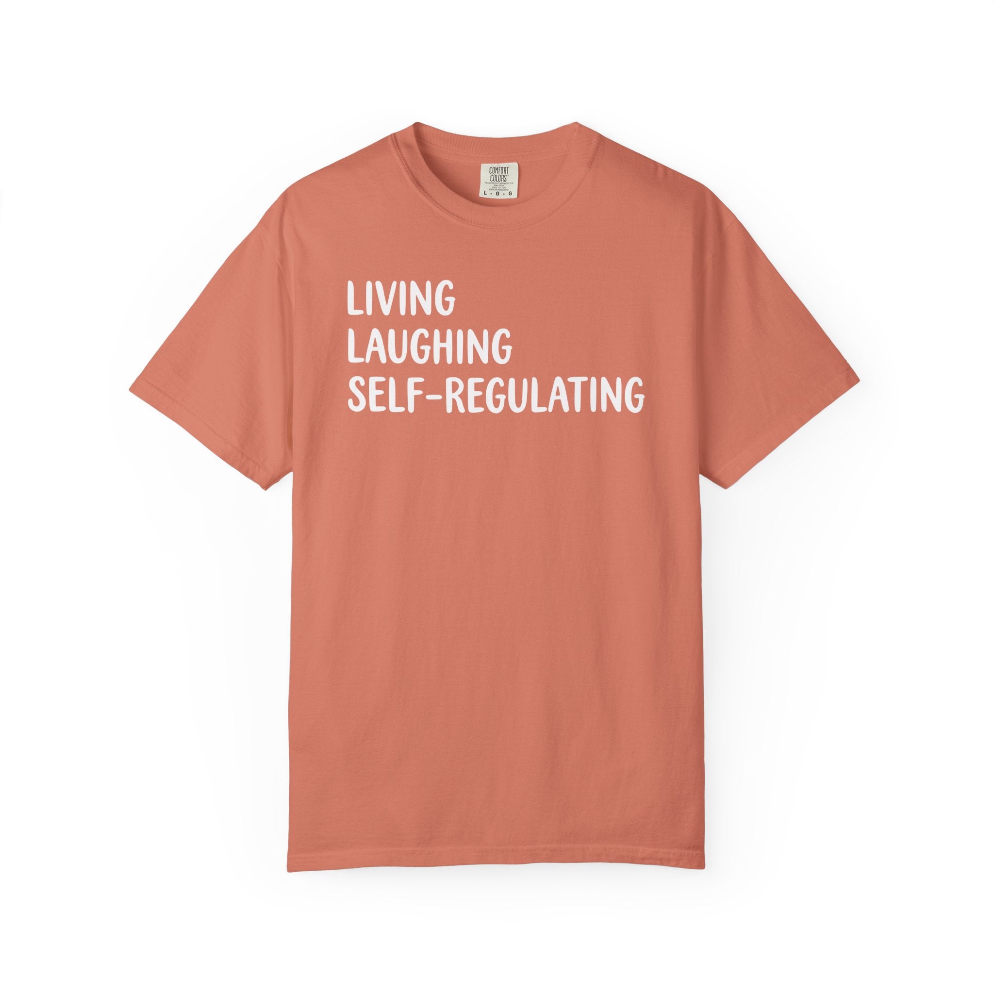 Living Laughing Self-Regulating Left-AL T-shirt