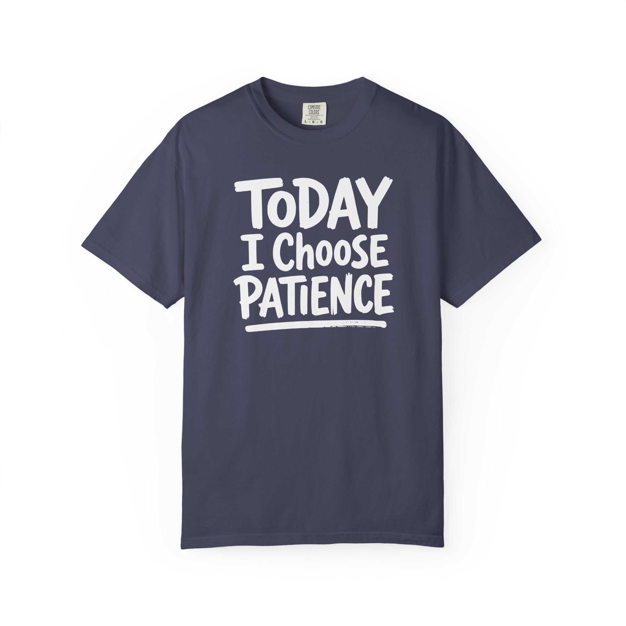 Today I Choose Patience Underline T-shirt