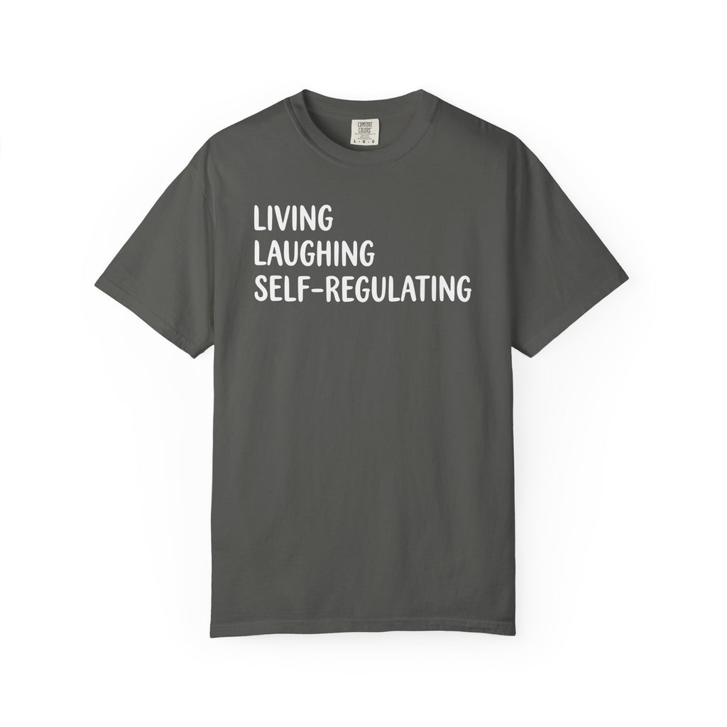 Living Laughing Self-Regulating Left-AL T-shirt