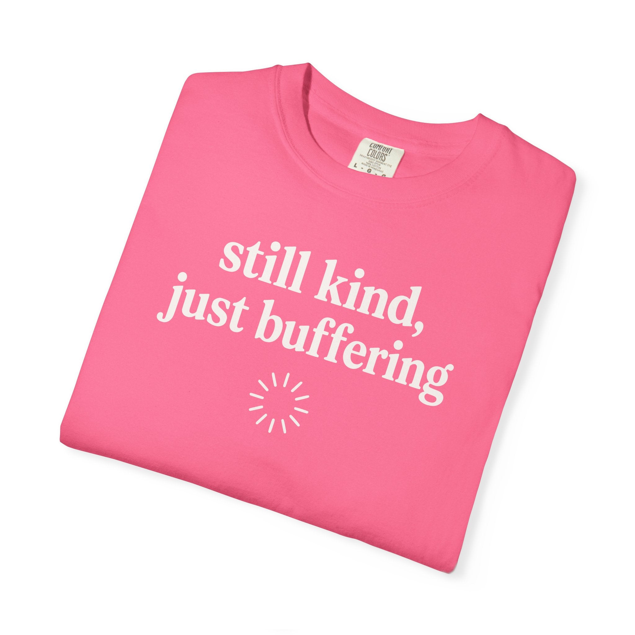 Still Kind Just Buffering Ring T-shirt