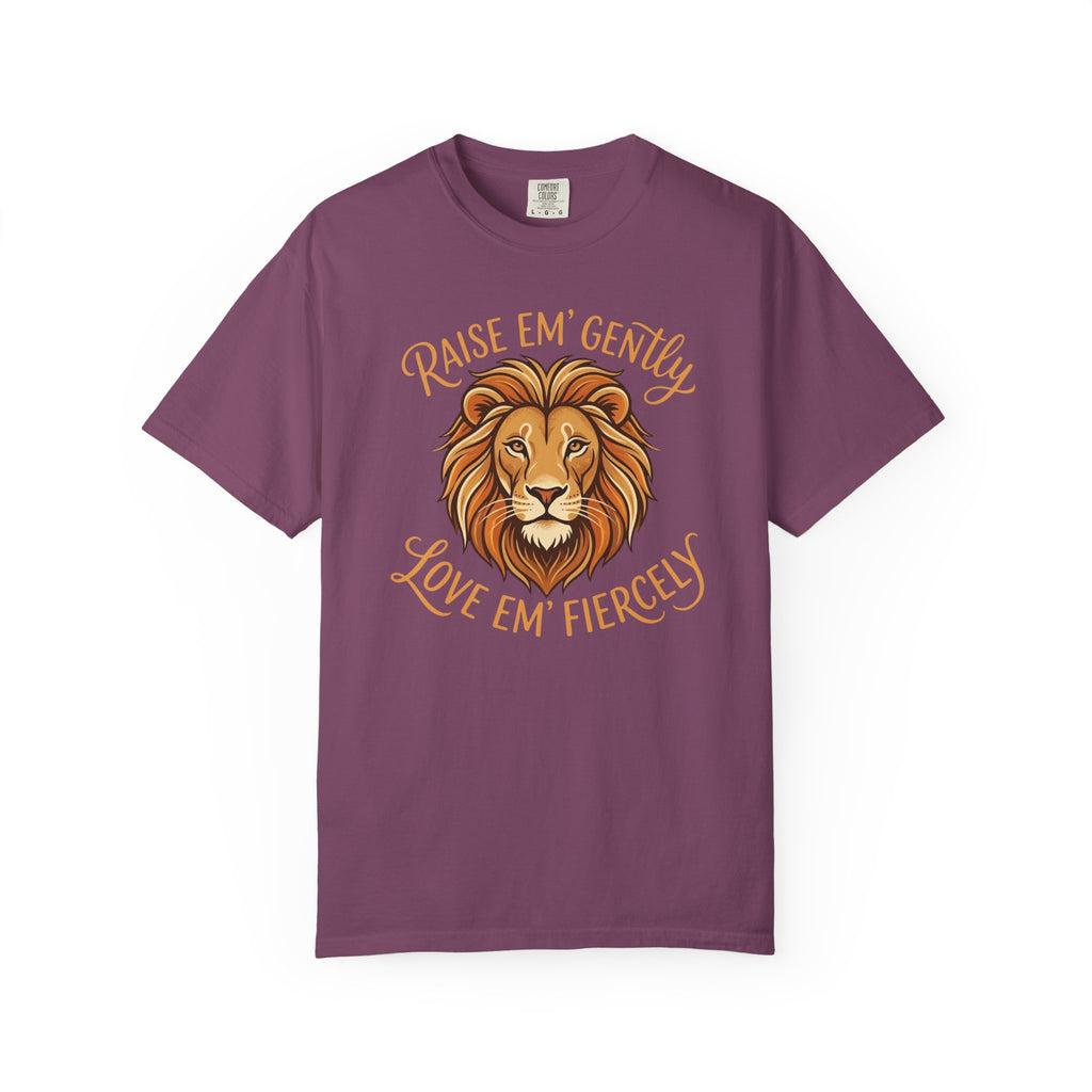 Raise Em' Gently Love Em' Fiercely Lion T-shirt
