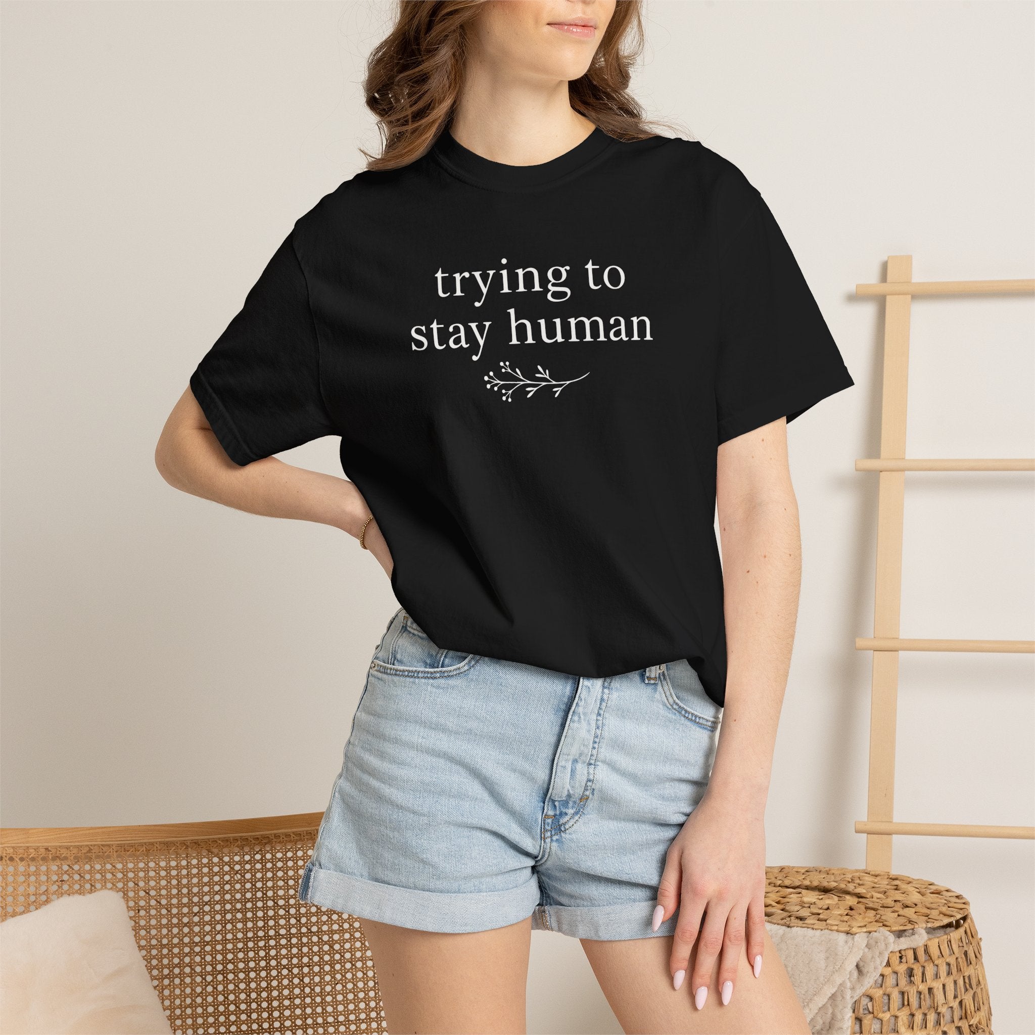 Trying to Stay Human Sprig T-shirt