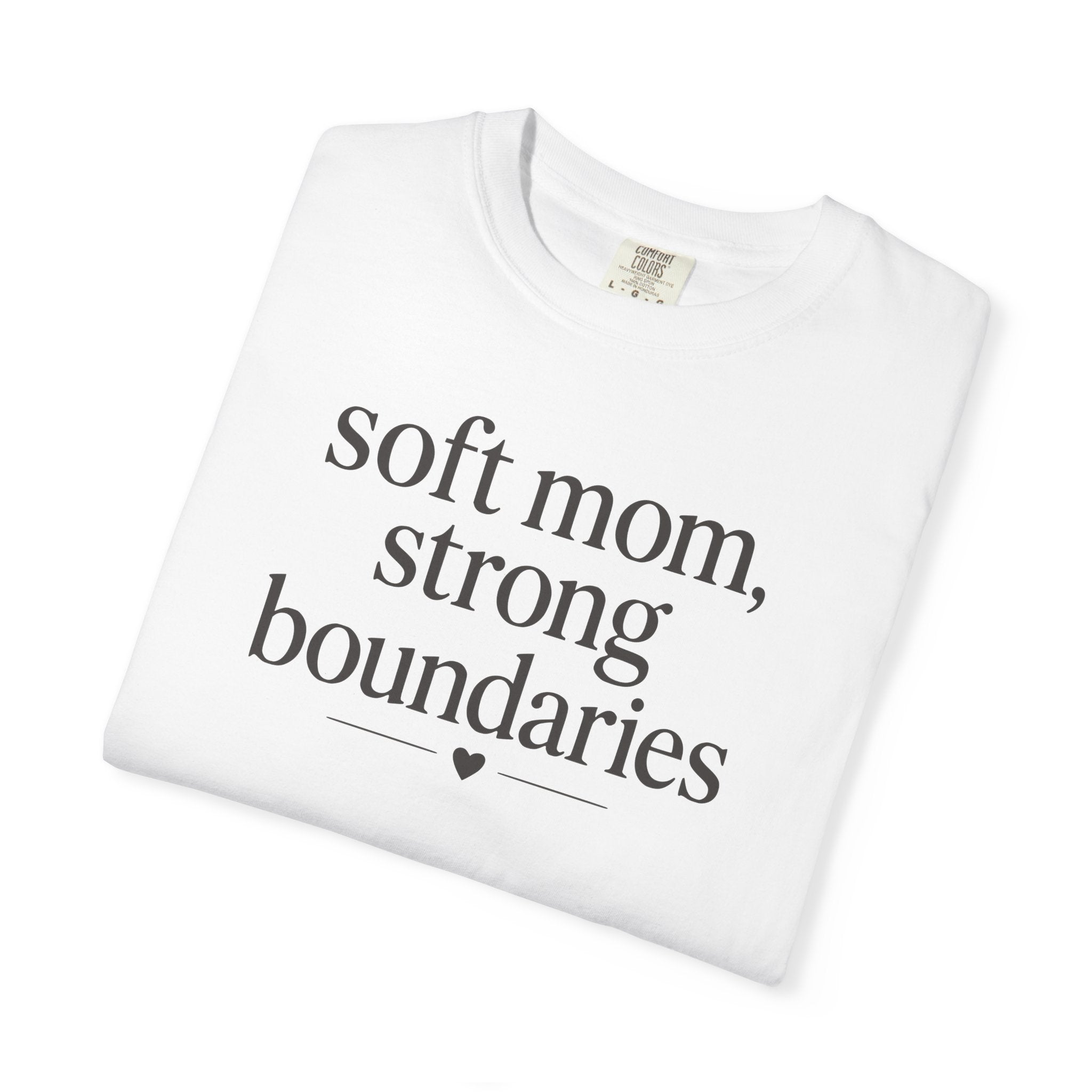 Soft Mom Strong Boundaries T-shirt