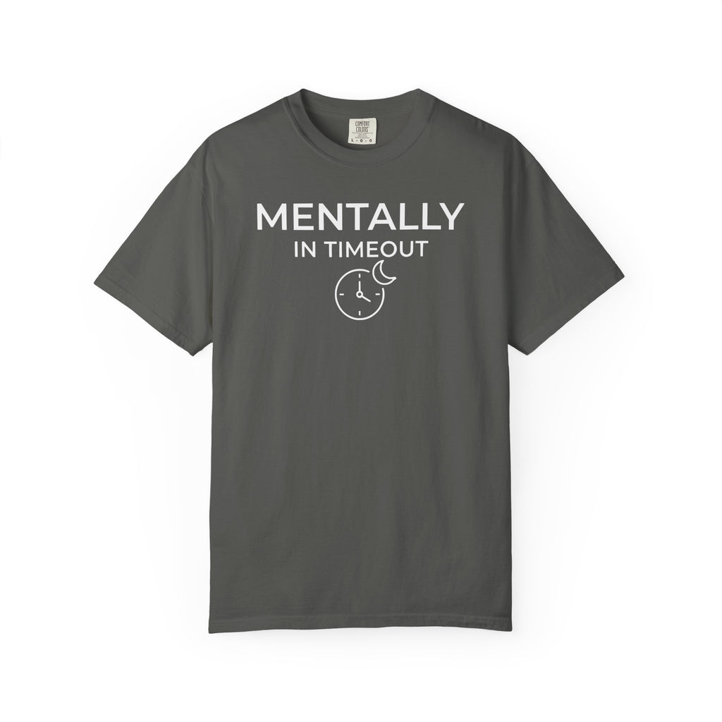 Mentally In Timeout Moon T-shirt