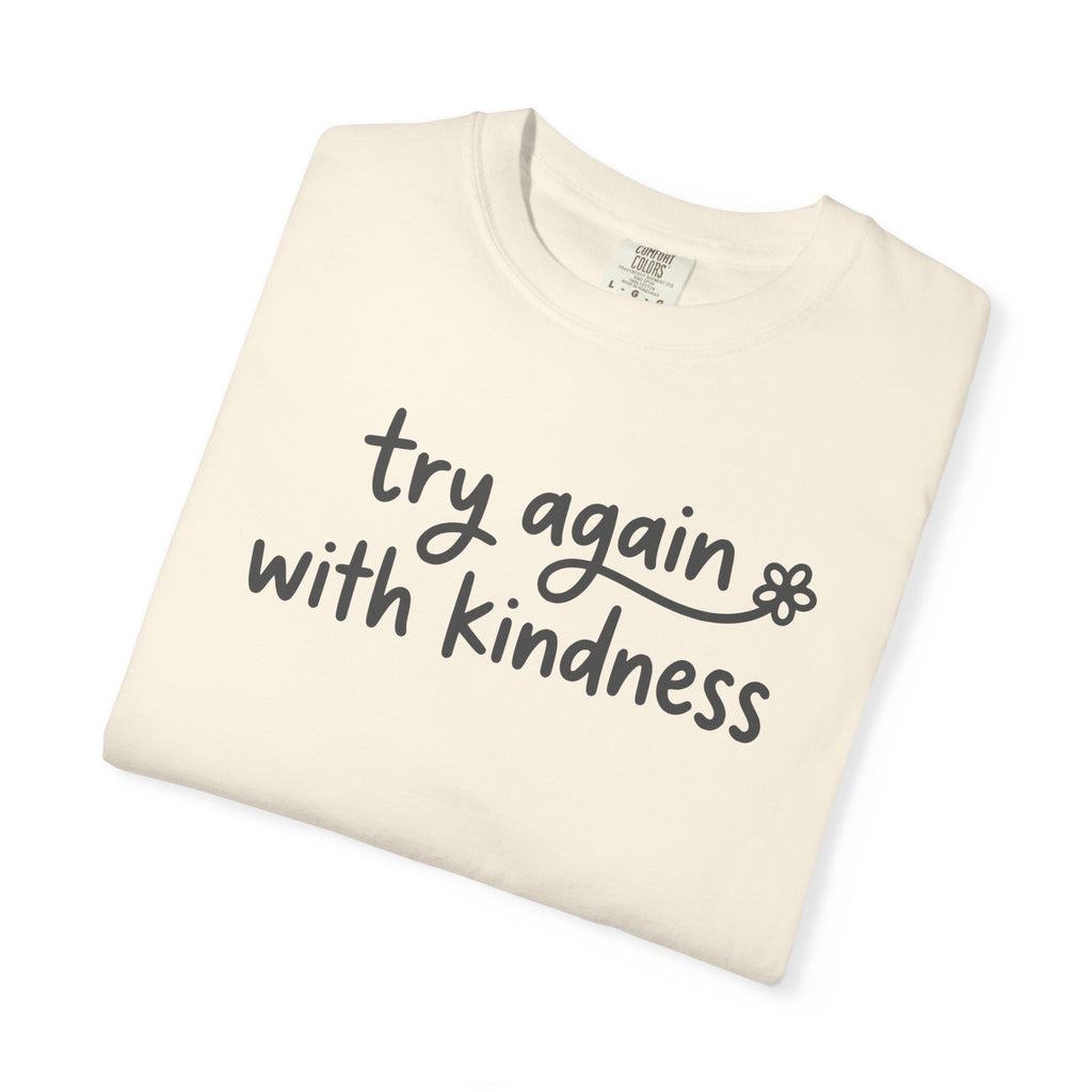 Try Again With Kindness Flower T-shirt
