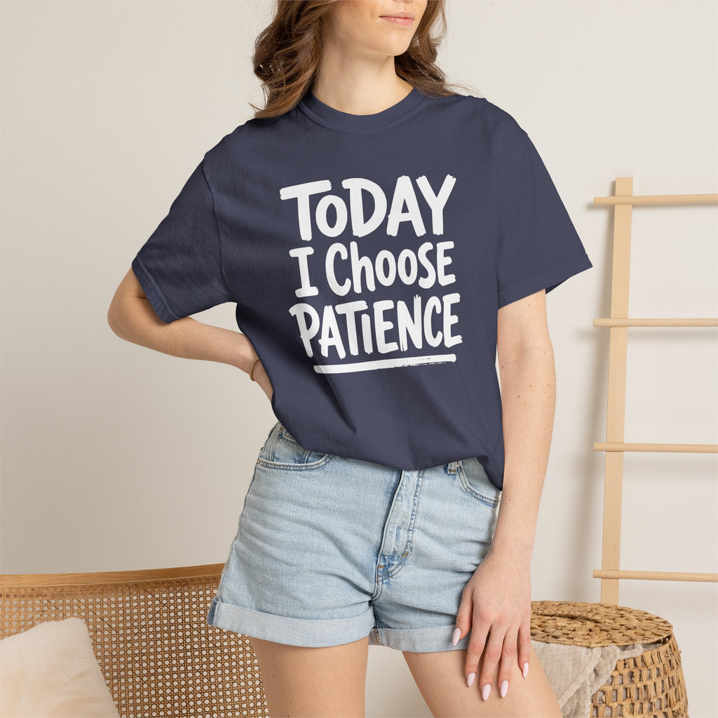 Today I Choose Patience Underline T-shirt