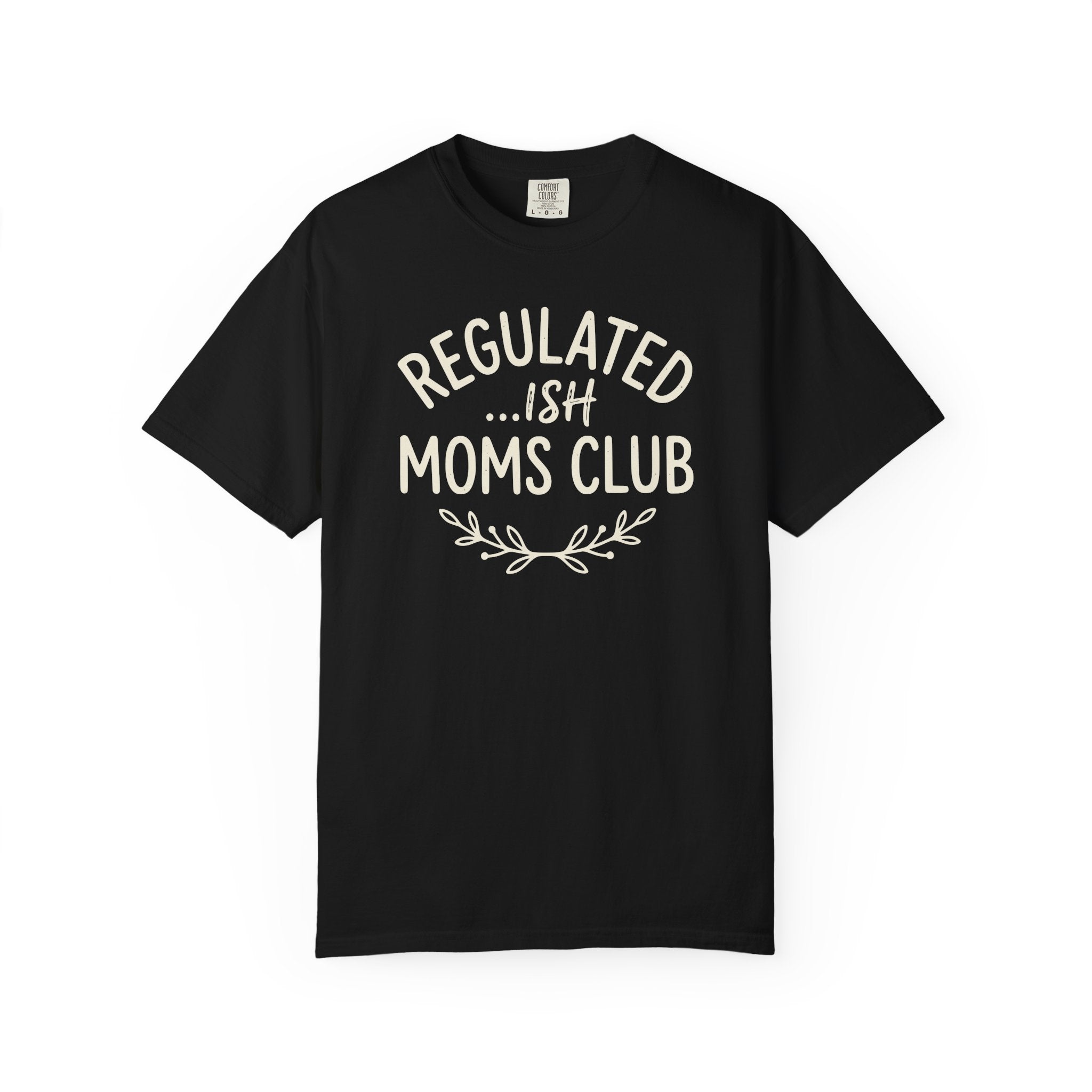 Regulated ...Ish Moms Club Branch T-shirt