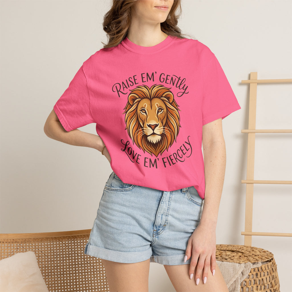 Raise Em' Gently Love Em' Fiercely Lion T-shirt