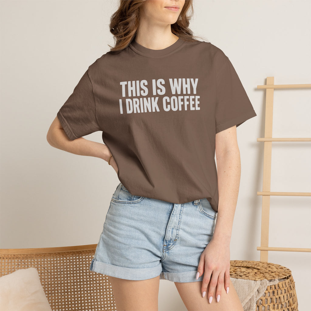 This Is Why I Drink Coffee Stack T-shirt