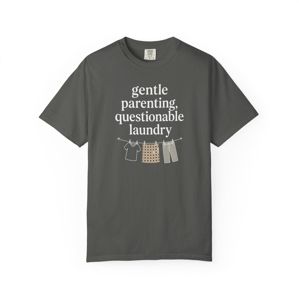 Gentle Parenting Questionable Laundry T-shirt