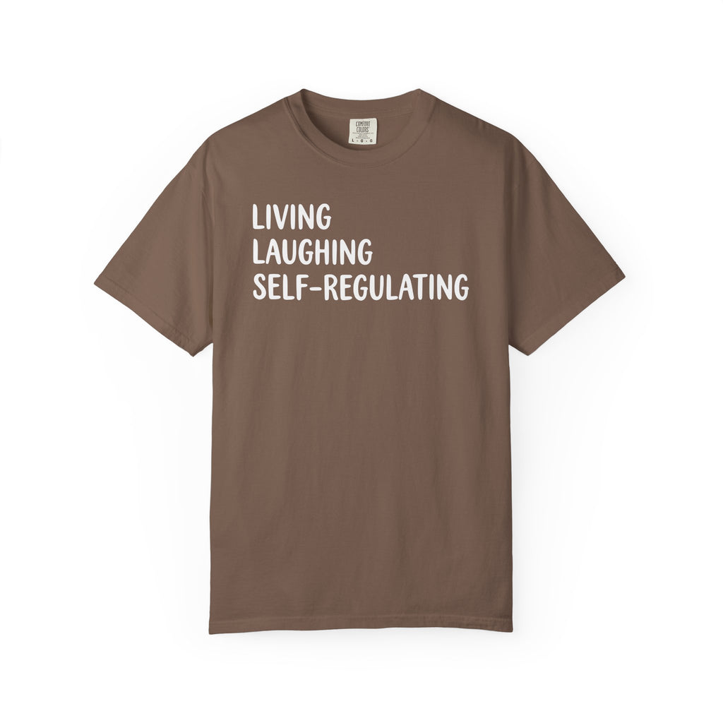 Living Laughing Self-Regulating Left-AL T-shirt