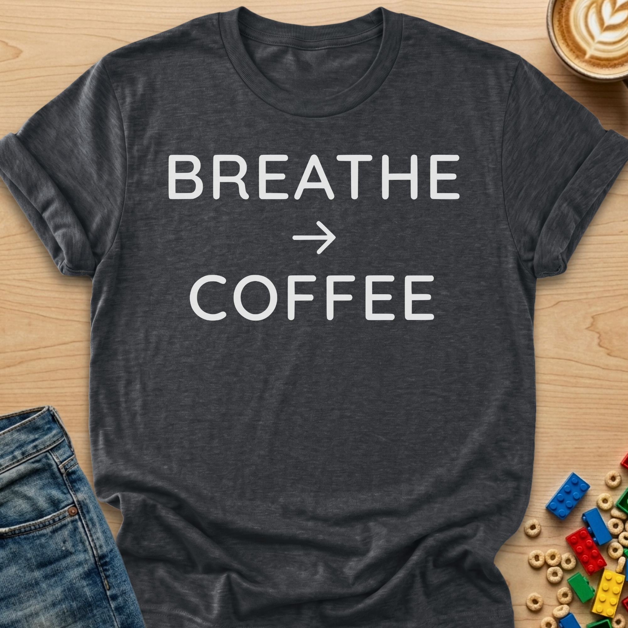 Breathe -> Coffee T-shirt