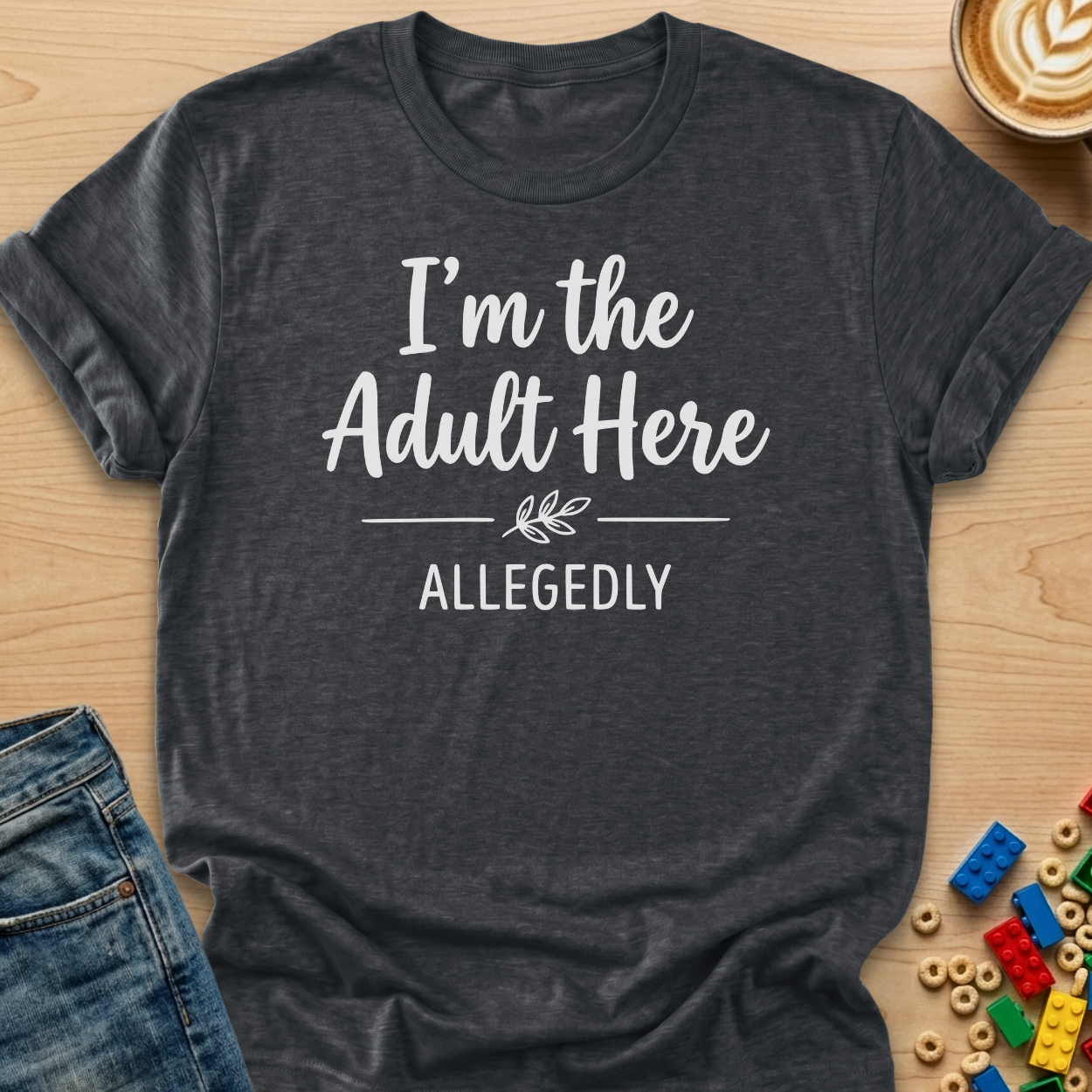 I'm The Adult Here Allegedly Branch T-shirt