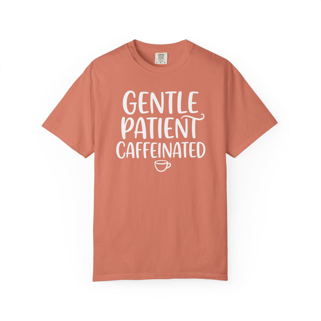 Gentle Patient Caffeinated Mug T-shirt