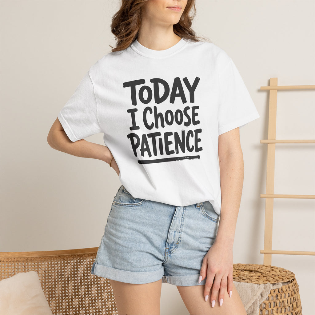 Today I Choose Patience Underline T-shirt