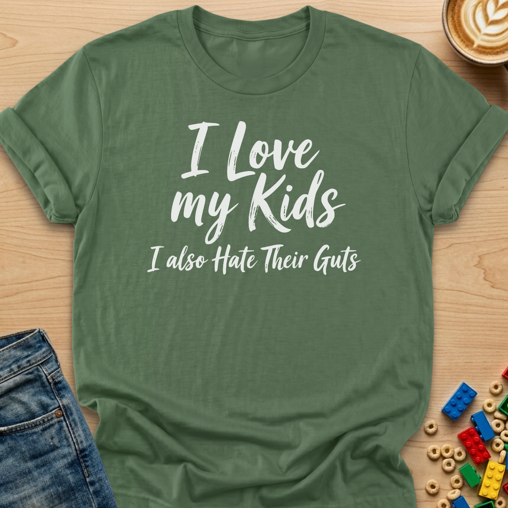 I Love My Kids... I Also Hate Their Guts Brush T-Shirt