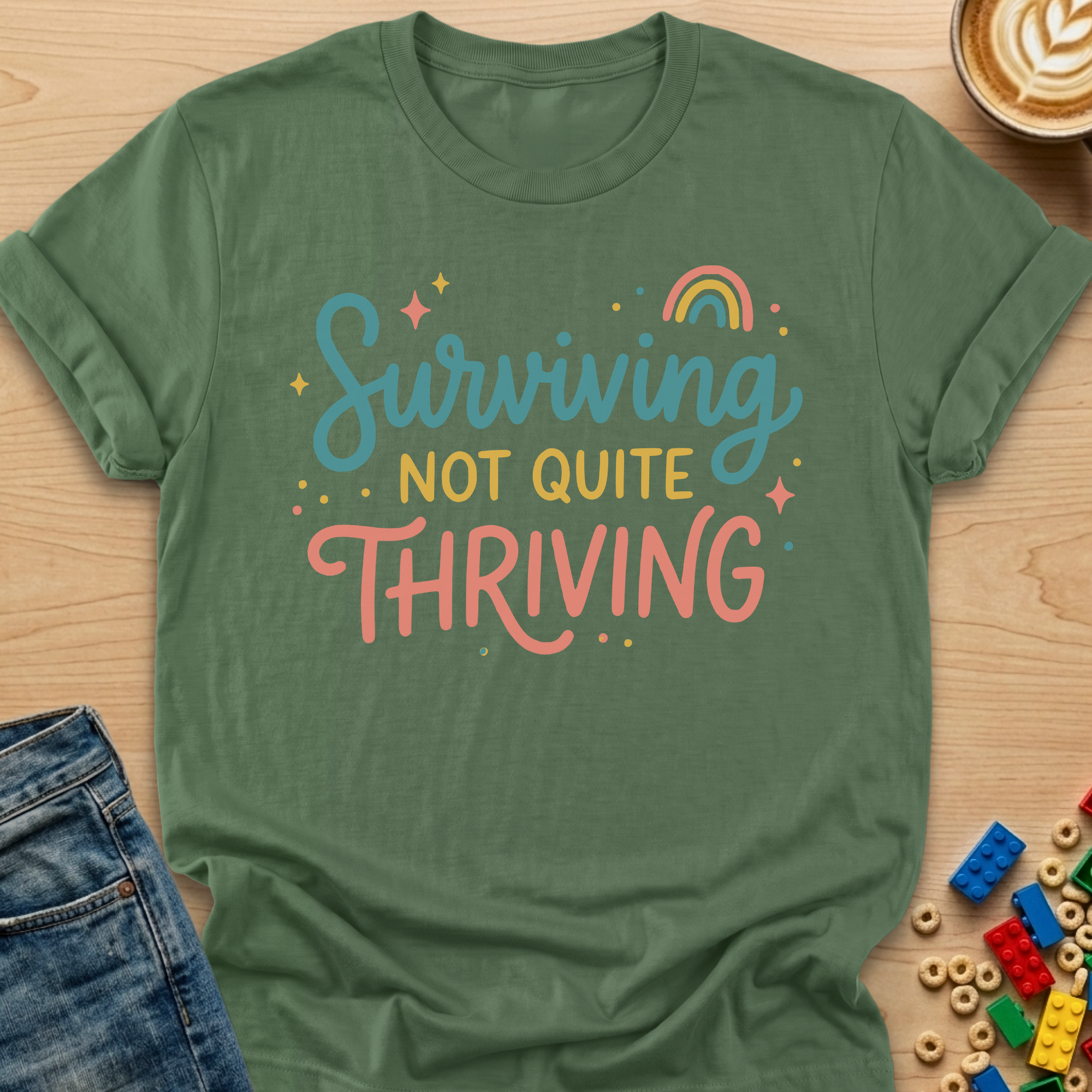 Surviving Not Quite Thriving Rainbow T-Shirt