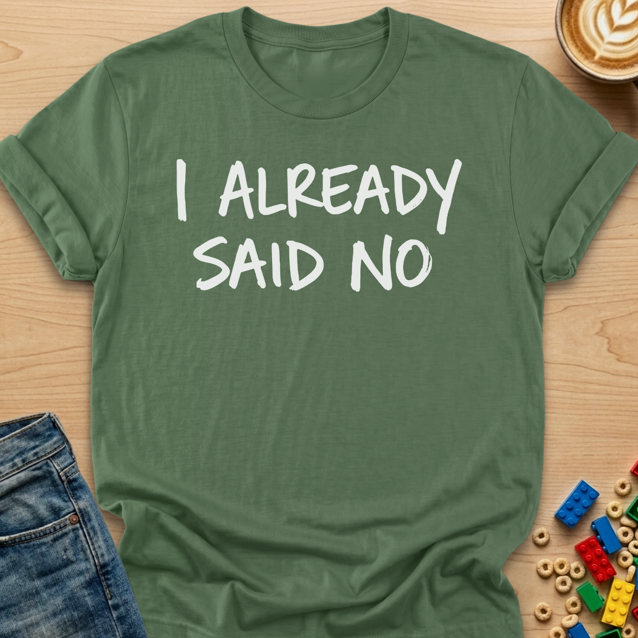 I Already Said No Marker T-shirt