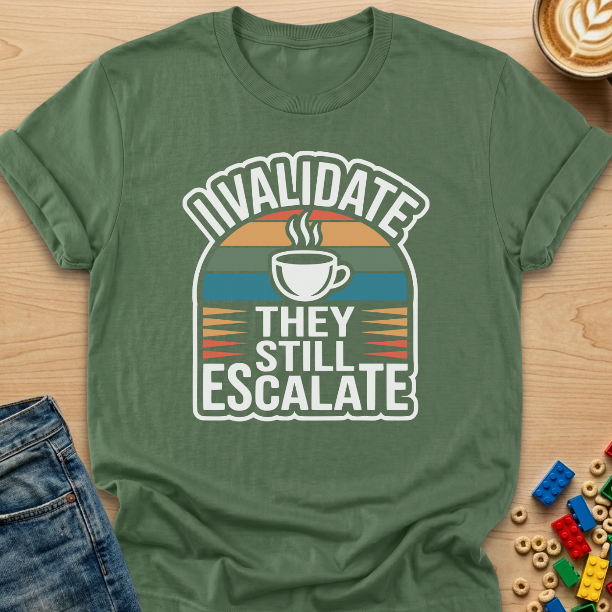 I Validate They Still Escalate Layers T-shirt