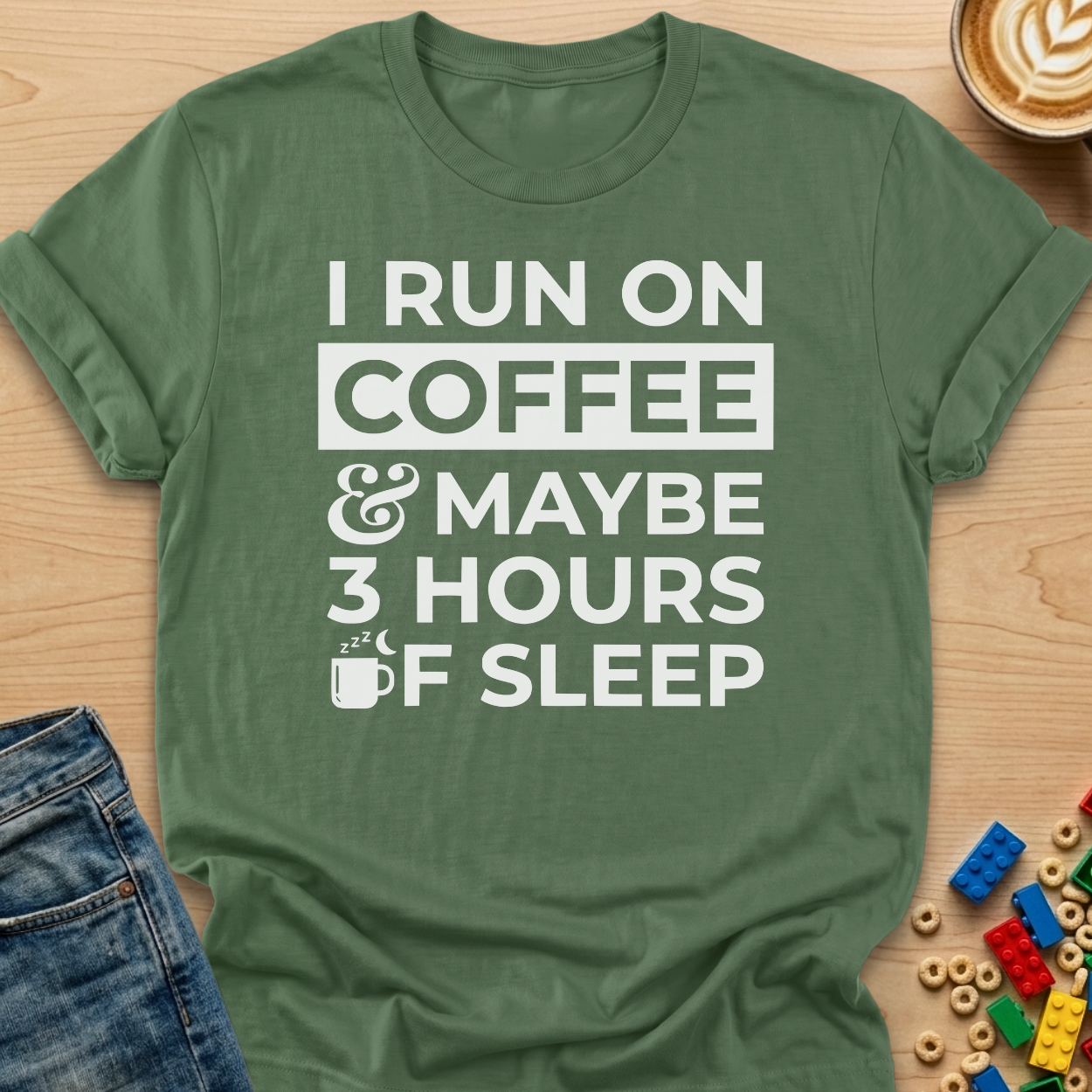 I Run on Coffee & Maybe 3 Hours of Sleep Mug T-Shirt