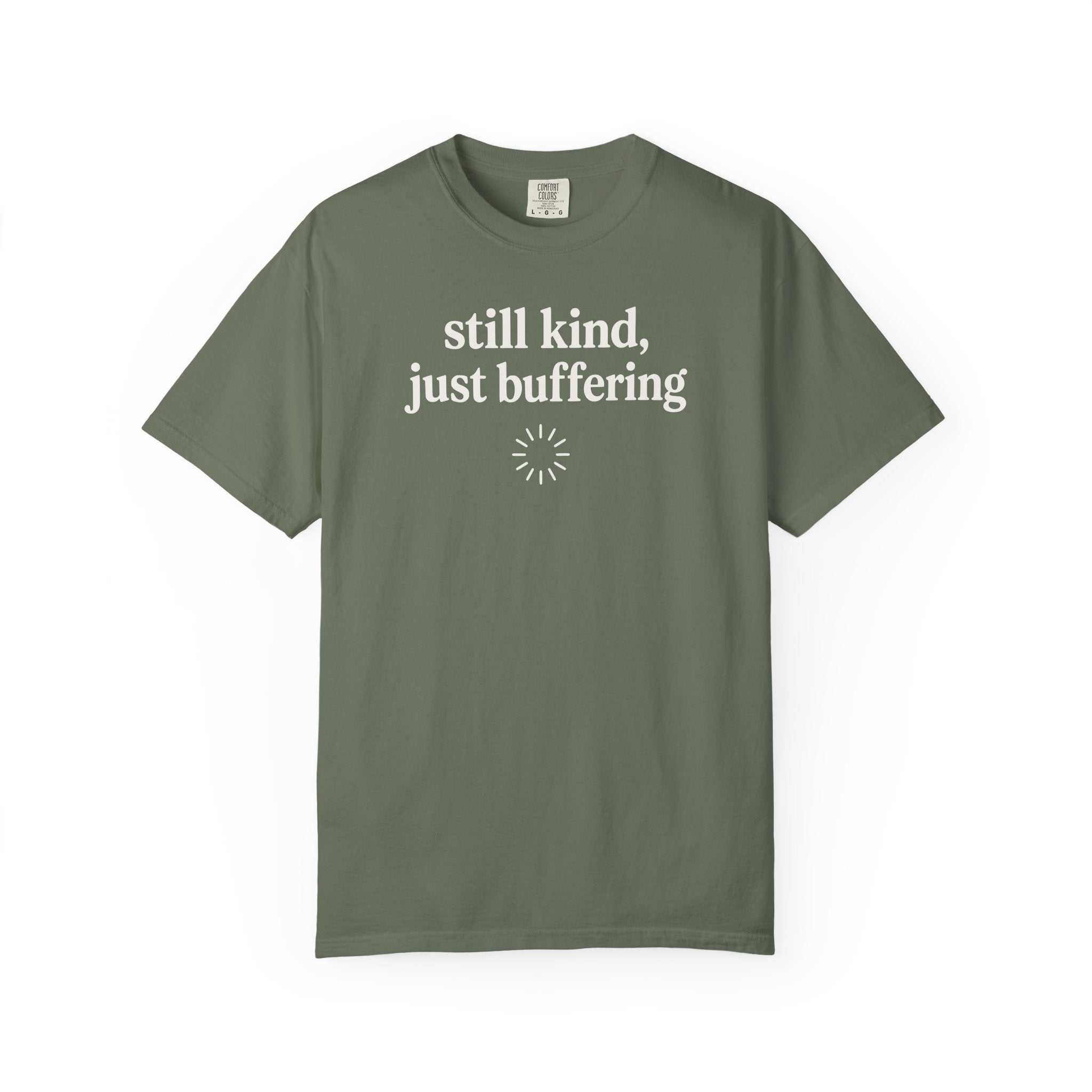 Still Kind Just Buffering Ring T-shirt