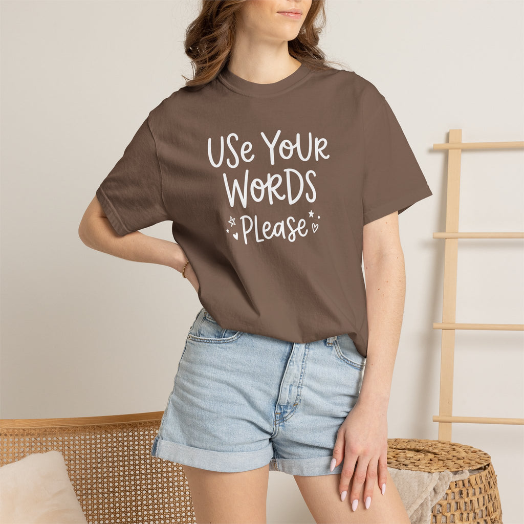 Use Your Words Please Playful T-shirt T-shirt