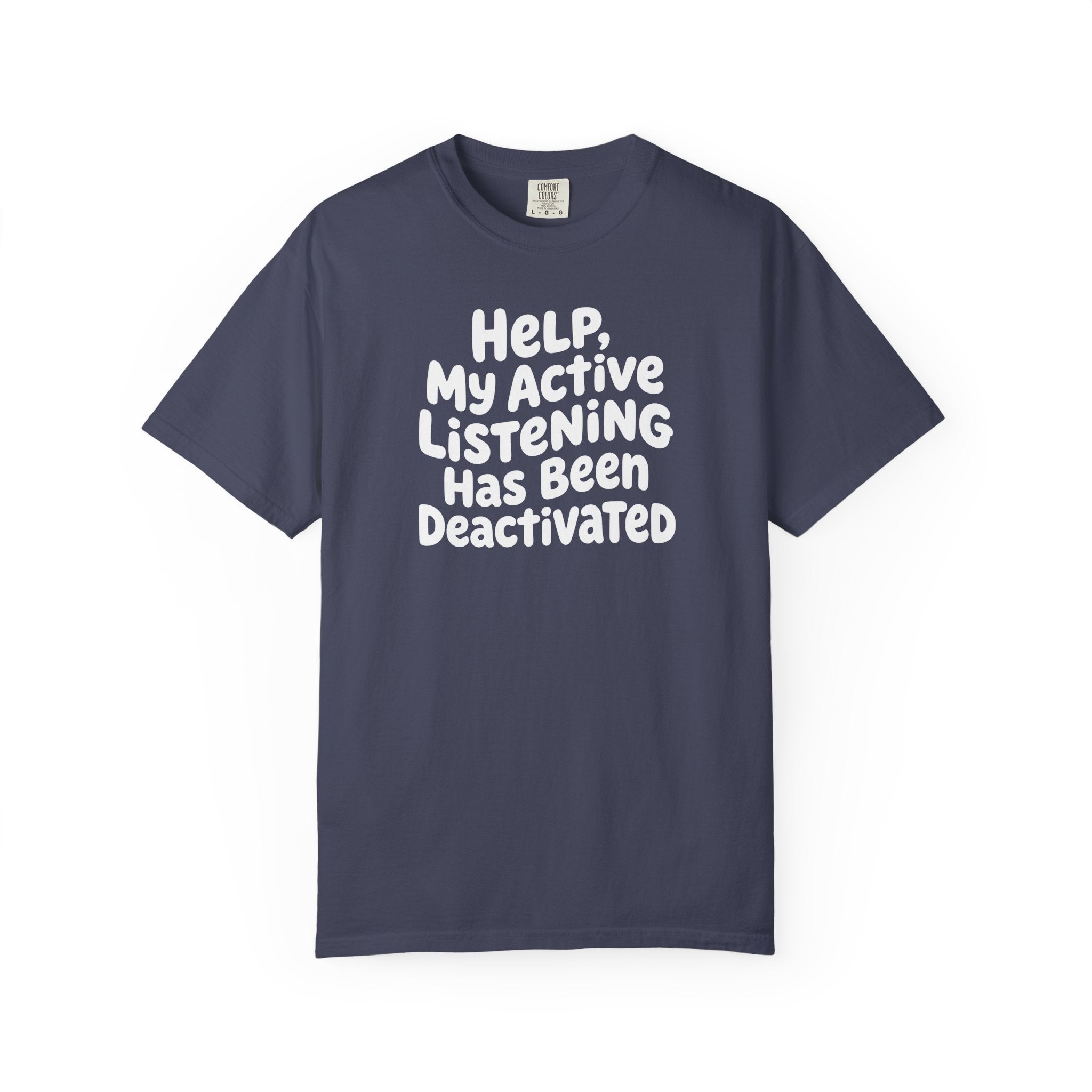 Help, My Active Listening Has Been Deactivated Curvy T-shirt