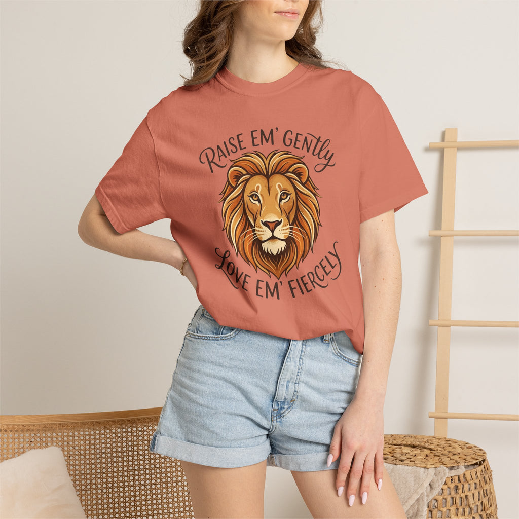 Raise Em' Gently Love Em' Fiercely Lion T-shirt