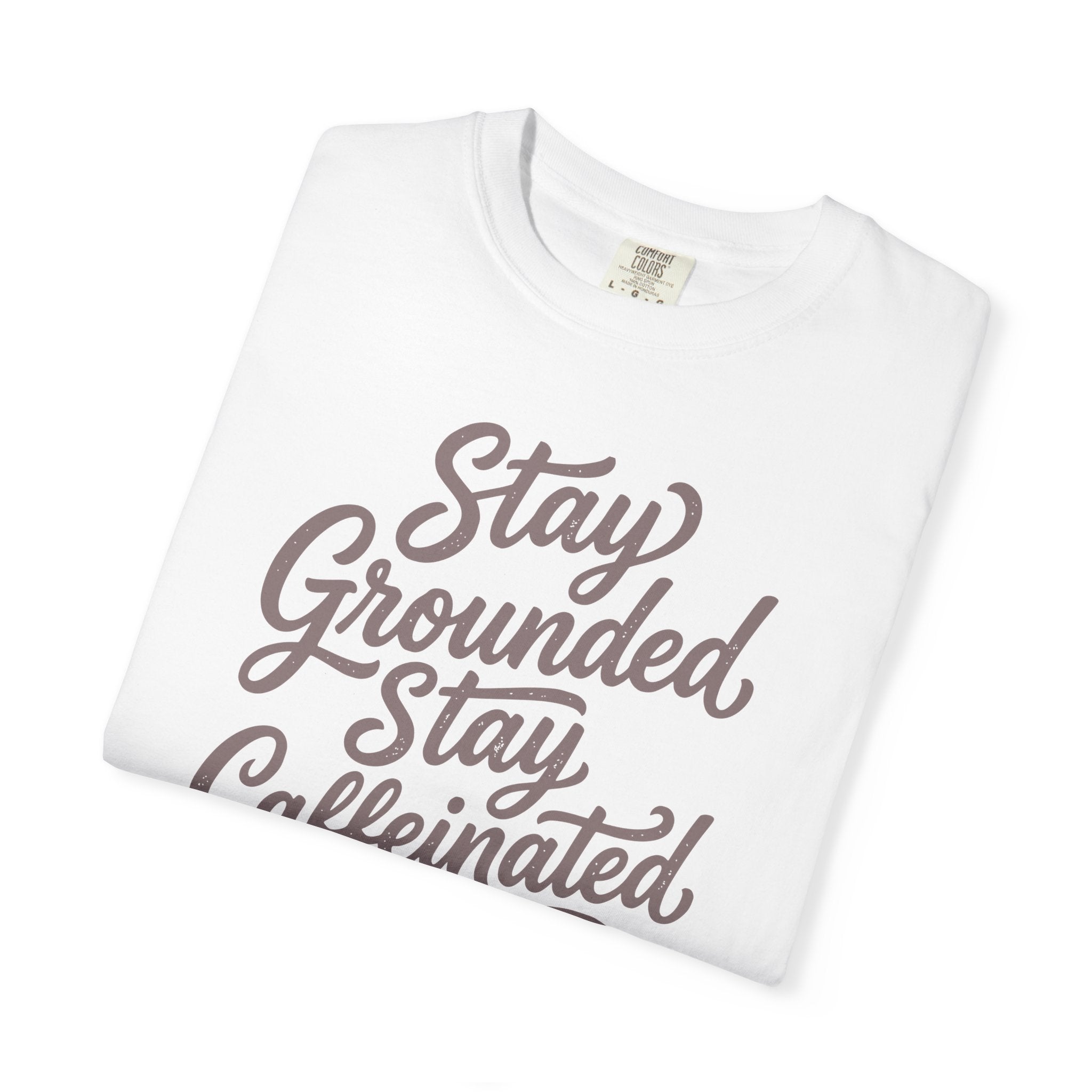 Stay Grounded Stay Caffeinated Curvy T-shirt