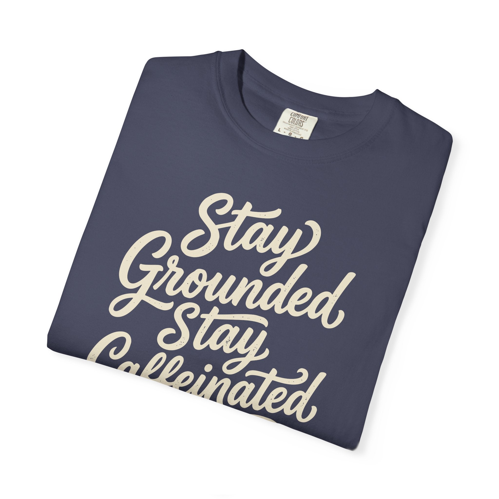 Stay Grounded Stay Caffeinated Curvy T-shirt