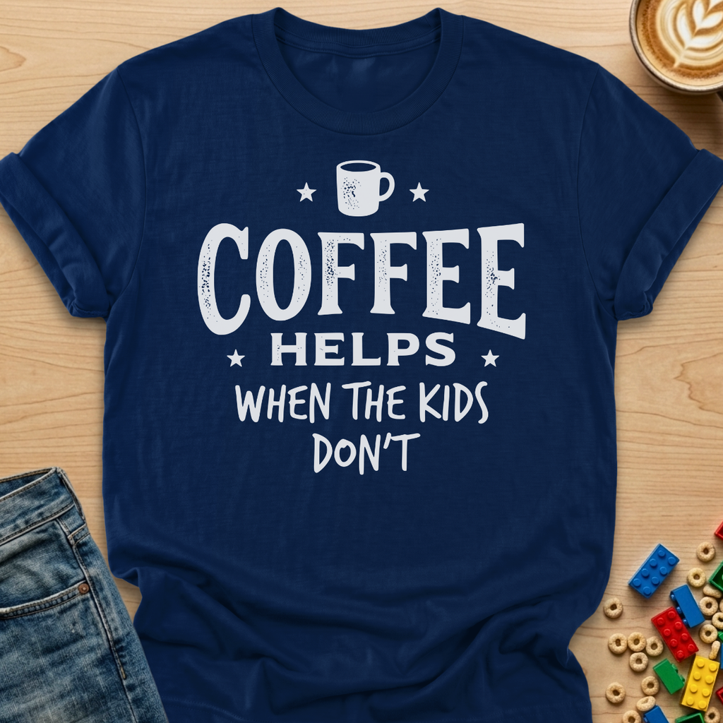 Coffee Helps When The Kids Don't Stars T-Shirt